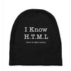 i know html Baby Beanies