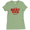 is the best dad ever Ladies Fitted T-Shirt