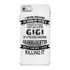 Super Cool Gigi Of A Freaking Awesome Granddaughter iPhone 7 Case