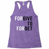 Forgive to Forget Racerback Tank