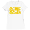 gone squatchin Ladies Fitted T-Shirt
