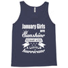 January Girls Are Sunshine Mixed With A Little Hurricane Tank Top