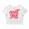 good love Crop Top