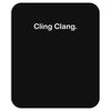 cling clang funny Mousepad