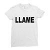 llame Ladies Fitted T-Shirt