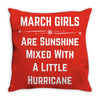 March Girls Throw Pillow