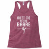 meet me at the barre ballet shoes funny Racerback Tank