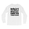 worlds greatest father i mean.. Long Sleeve Shirts