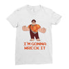 i'm gonna wreck it ralph Ladies Fitted T-Shirt