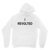 i revolted Unisex Hoodie