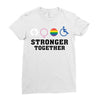 Stronger Together Ladies Fitted T-Shirt