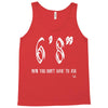 now you don't have to ask t4ll Tank Top