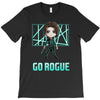 go rogue T-Shirt