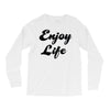 enjoy life Long Sleeve Shirts