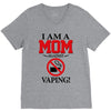 I Am A Mom Against Vaping V-Neck Tee