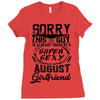 This Guy Is Taken By A Super Sexy August Girlfriend Ladies Fitted T-Shirt