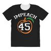 Impeach 45 All Over Women's T-shirt