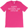Happy Father's Day I Love Daddy Onesie-Father's Day T-Shirt