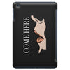 come here iPad Mini