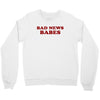 Bad News Babes Crewneck Sweatshirt
