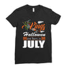 Halloween Kings Are Born In July Ladies Fitted T-Shirt