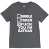 single taken i am batman funny V-Neck Tee