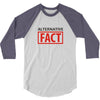 alternative fact 3/4 Sleeve Shirt