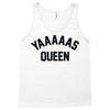 yas queen Tank Top