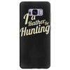 i'd rather be hunting Samsung Galaxy S8 Plus