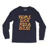 people suck pizza rules Long Sleeve Shirts