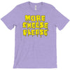 more cheese please T-Shirt