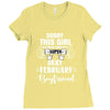 sorry this girl is already taken by a super sexy february boyfriend Ladies Fitted T-Shirt