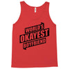 worlds okayest boyfriend Tank Top