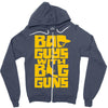 bad guys with big guns Zipper Hoodie