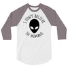 i don't believe in humans 3/4 Sleeve Shirt