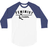feminist queen 3/4 Sleeve Shirt