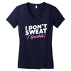 i don't sweat i sparkle Women's V-Neck T-Shirt