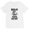 Back Off I Have A Crazy Papa And I am not Afraid To Use Him V-Neck Tee