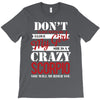 don't flirt with me i love may girl she is a crazy scorpio she will mu T-Shirt