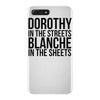 dorothy in the street blanche in the sheets iPhone 7 Plus Case