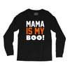 mama is my boo T-Shirt Long Sleeve Shirts
