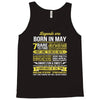Legends Are Born In May Tank Top