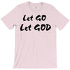let go let god T-Shirt