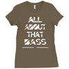 all about that bass Ladies Fitted T-Shirt