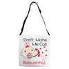 Don't Make Me Call Babushka Adjustable Strap Totes