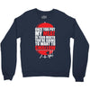 once you put my meat in your mouth Crewneck Sweatshirt