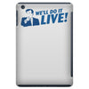 we'll do it live iPad Mini