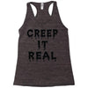 creep it real Racerback Tank