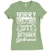 This Guy Is Taken By A Super Sexy October Girlfriend Ladies Fitted T-Shirt