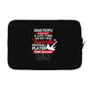 Some People Have To Wait A Life Time Too Meet Their Favorite Football, Laptop sleeve